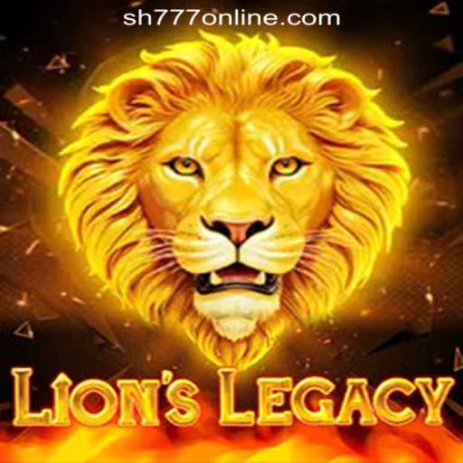 Unraveling the Thrills of LionsLegacy: A Guide to SH777 Online Casino Philippines