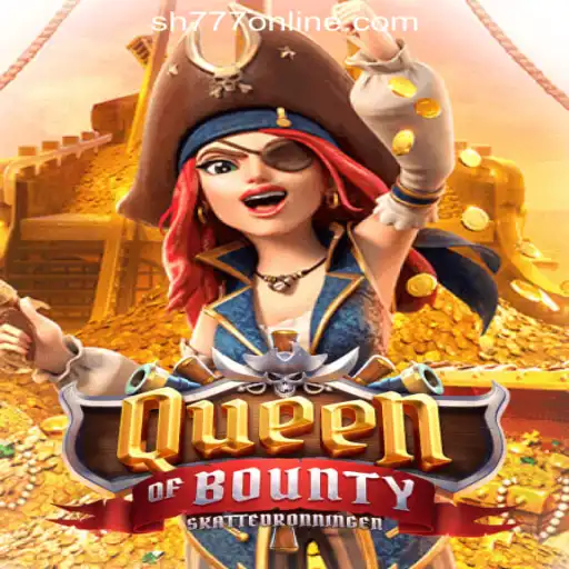 Explore the Thrilling World of Queen of Bounty at SH777 Online Casino Philippines