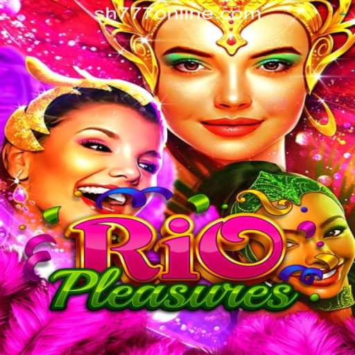 Exploring the Exciting World of RioPleasures and SH777 Online Casino Philippines