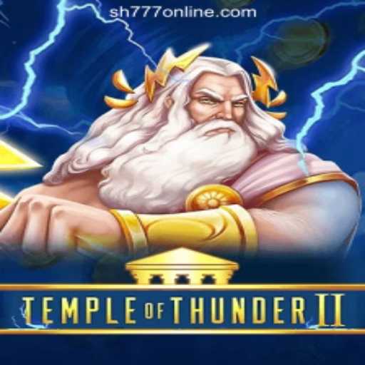 Experience the Thrill of Temple of Thunder II at SH777 Online Casino Philippines