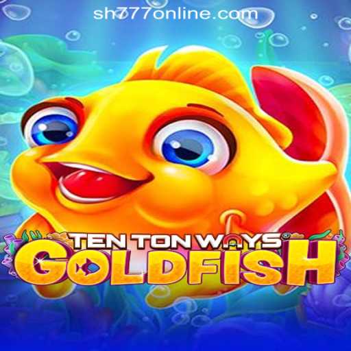 Dive into TenTonWaysGoldfish at SH777 Online Casino Philippines